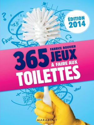 cover image of 365 jeux à faire aux toilettes, édition 2014